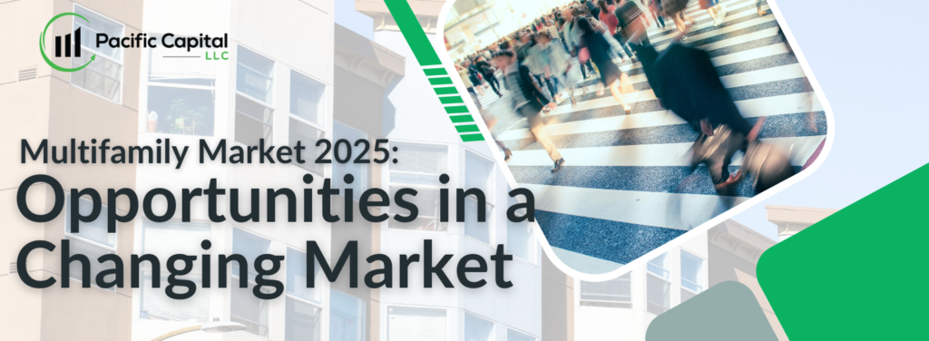 Multifamily Market 2025: Seizing Opportunities in a Changing Market